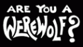 Are You a Werewolf?